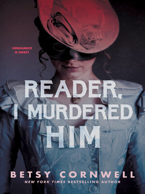 cover image of Reader, I Murdered Him